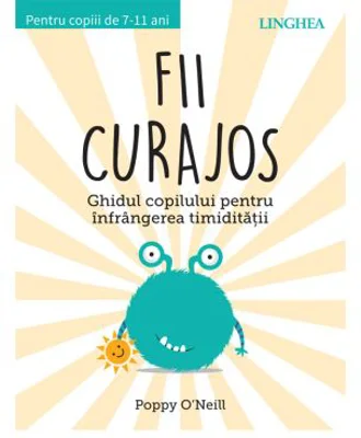 Fii curajos