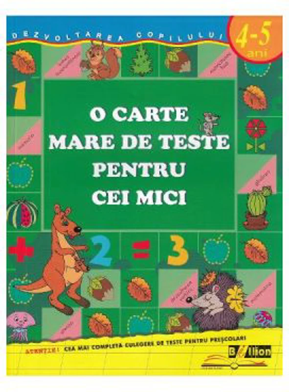 O carte mare de teste pentru cei mici 4-5 ani - S. E. Gavrina