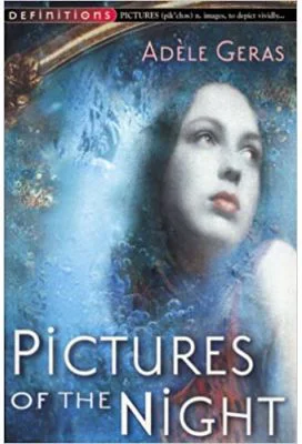 Pictures of the Night. The Egerton Hall Novels, Volume Three - Adele Geras