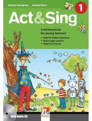 Act &amp; Sing 1 + Audio CD 1 International - Gunter Gerngross