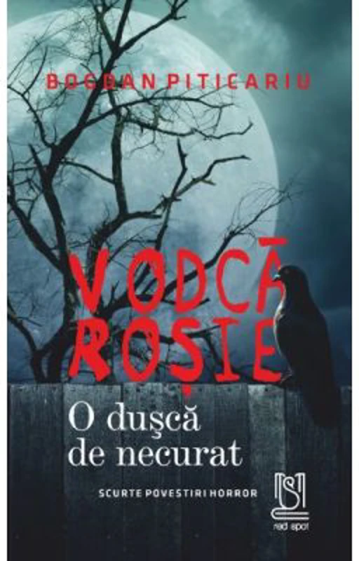 Vodca rosie - Bogdan Piticariu