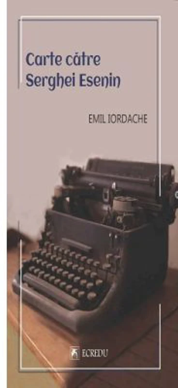 Carte catre Serghei Esenin - Emil Iordache