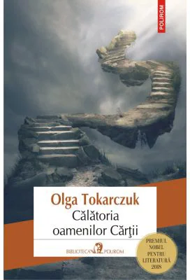 Calatoria oamenilor Cartii. Editia 2019 - Olga Tokarczuk