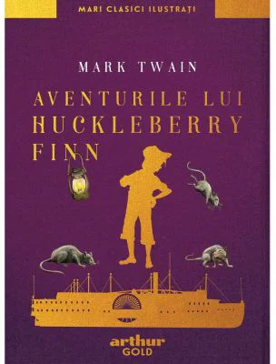 Aventurile lui Huckleberry Finn. Mari clasici ilustrati - Mark Twain