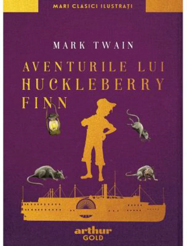 Aventurile lui Huckleberry Finn. Mari clasici ilustrati - Mark Twain