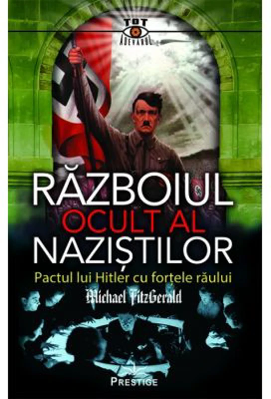 Razboiul Ocult al Nazistilor - Michael FitzGerald