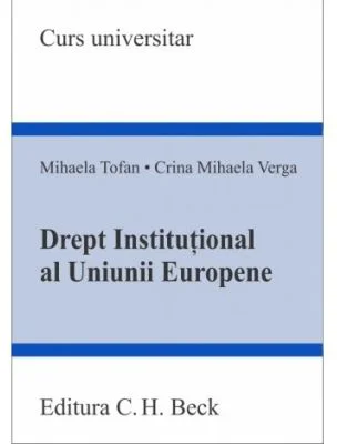 Drept institutional al Uniunii Europene - Mihaela Tofan