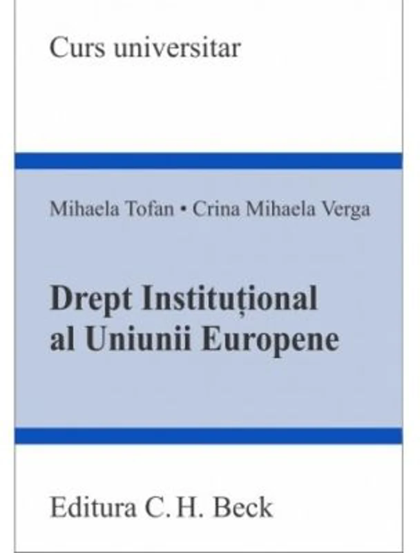 Drept institutional al Uniunii Europene - Mihaela Tofan