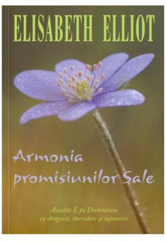 Armonia promisiunilor Sale - Elisabeth Elliot