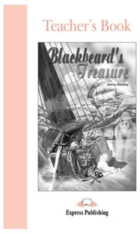 Blackbeard’s Treasure Cartea profesorului - Jenny Dooley