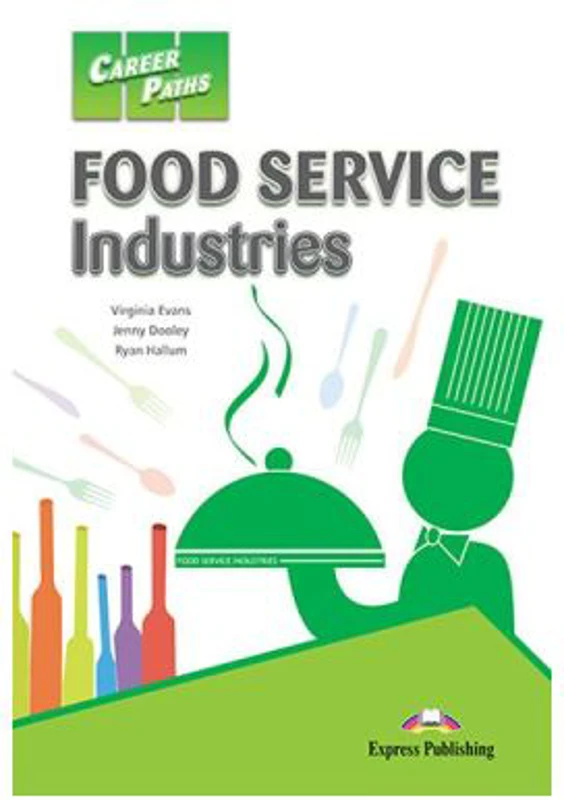 Curs limba engleza Career Paths Food Service Industries Manualul elevului cu digibook app. - Virginia Evans, Jenny Dooley, Ryan Hallum