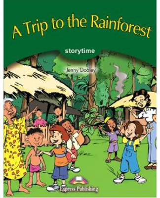 Literatura adaptata pentru copii. A Trip to the Rainforest Set cu multi-ROM - Jenny Dooley