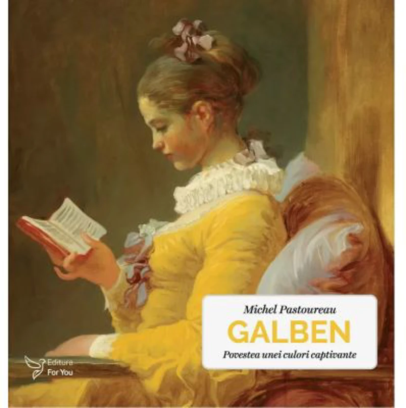 Galben. Povestea unei culori captivante - Michel Pastoureau