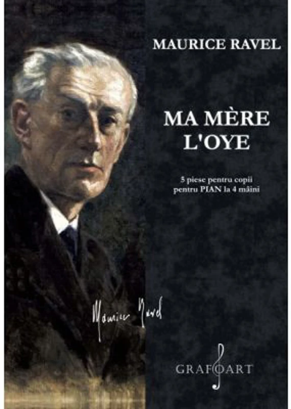 Suita Ma mère l’Oye. Mama mea, Gasca - Maurice Ravel