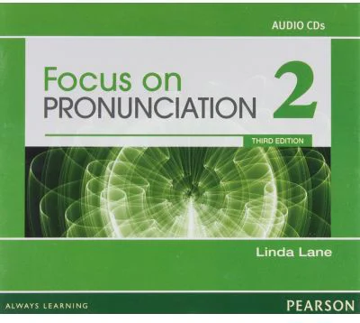 Focus on Pronunciation 2 Audio CDs, 3rd Edition