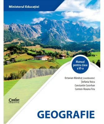 Geografie. Manual clasa a 6-a - Octavian Mandrut