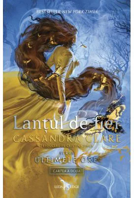 Lantul de fier (vol. 2 din seria Ultimele ore) - Cassandra Clare