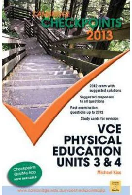 Cambridge Checkpoints VCE Physical Education Units 3 and 4 2013 - Michael Kiss