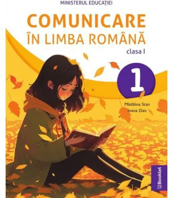 Manual Comunicare in limba romana. Clasa 1 - Madalina Stan