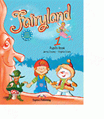 Fairyland 1, Pachetul elevului. Manual+Audio CD. Curs de limba engleza - Virginia Evans