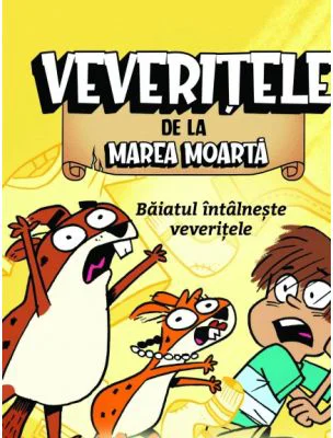 Baiatul intalneste veveritele. Veveritele de la Marea Moarta, volumul 2 - Mike Nawrocki