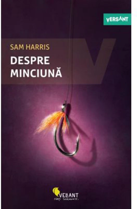 Despre minciuna - Sam Harris