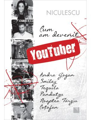 Cum am devenit YouTuber