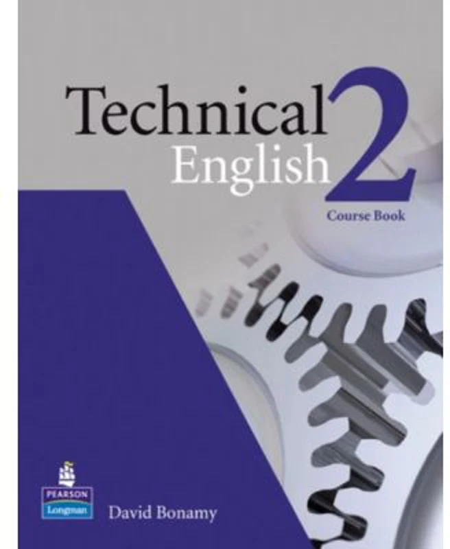 Technical English Level 2 Course Book - David Bonamy