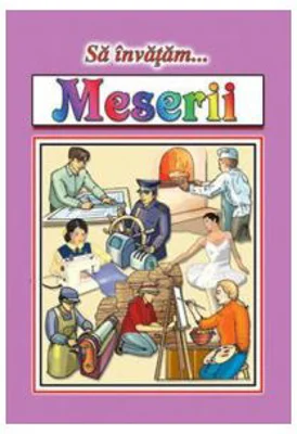 Sa invatam - Meserii
