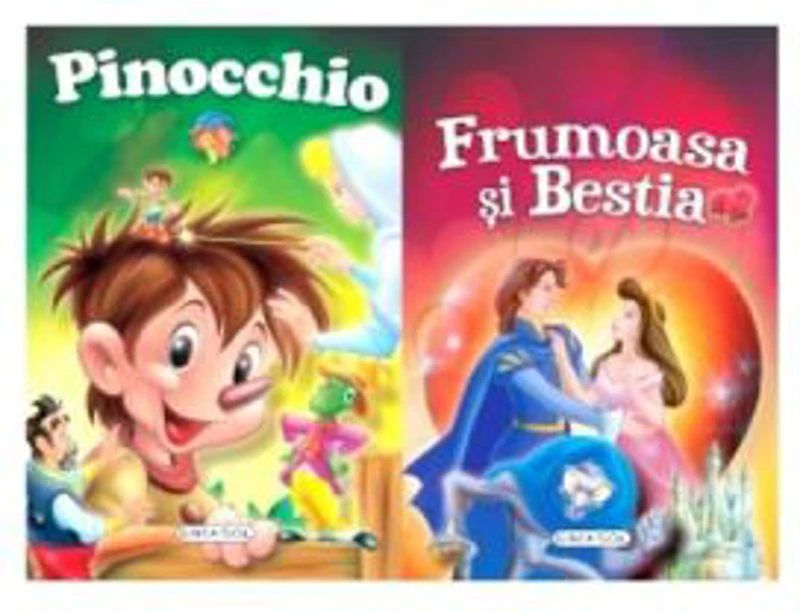2 Povesti - Pinocchio si Frumoasa si Bestia