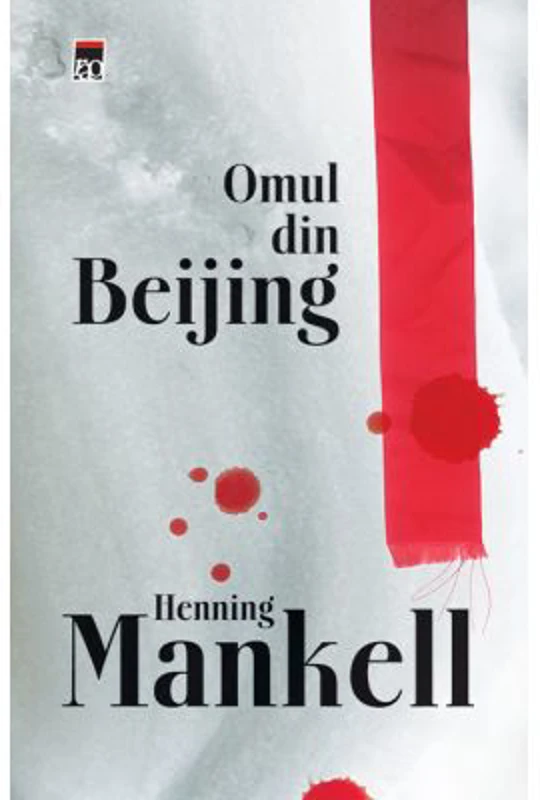 Omul din Beijing - Henning Mankell