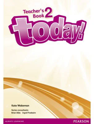 Today! Level 2 Teachers Book with DVD - Kate Wakeman