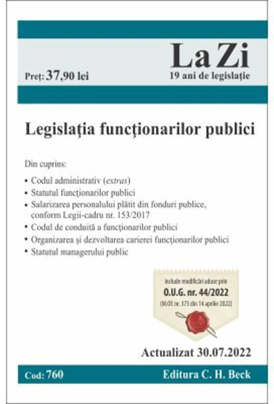 Legislatia functionarilor publici. Actualizat la 30. 07. 2022