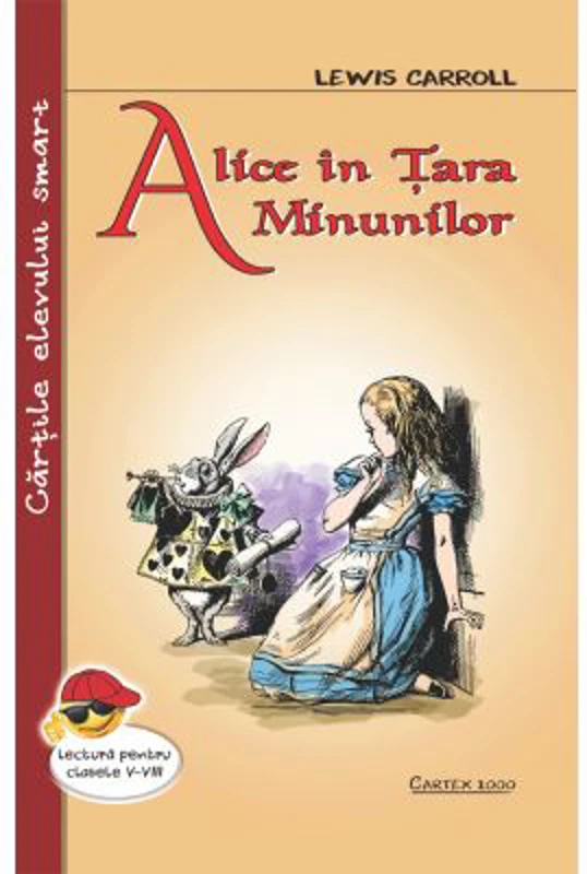 Alice in tara minunilor - Lewis Carroll