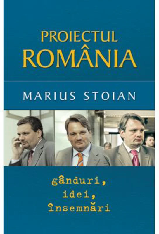 Proiectul Romania - Marius Stoian