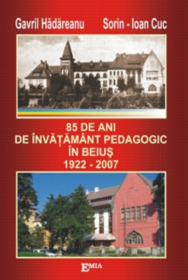 85 de ani de invatamant pedagogic in Beius