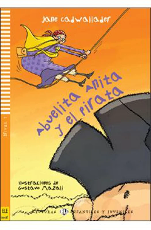 Abuelita Anita y el pirata - Jane Cadwallader