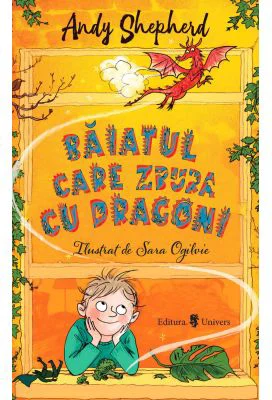 Baiatul care zbura cu dragoni - Andy Sheperd