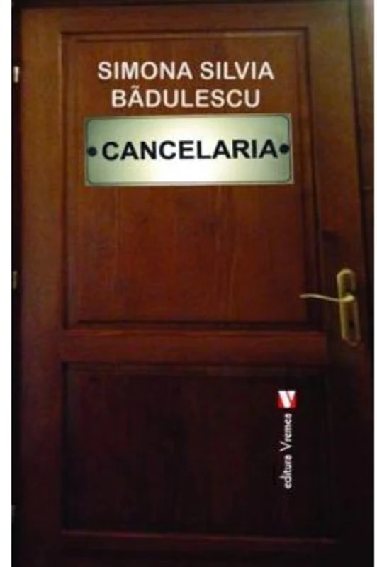 Cancelaria - Simona Silvia Badulescu