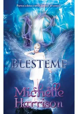 13 Blesteme - Michelle Harrison