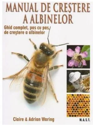 Manual de crestere a albinelor - Claire Waring