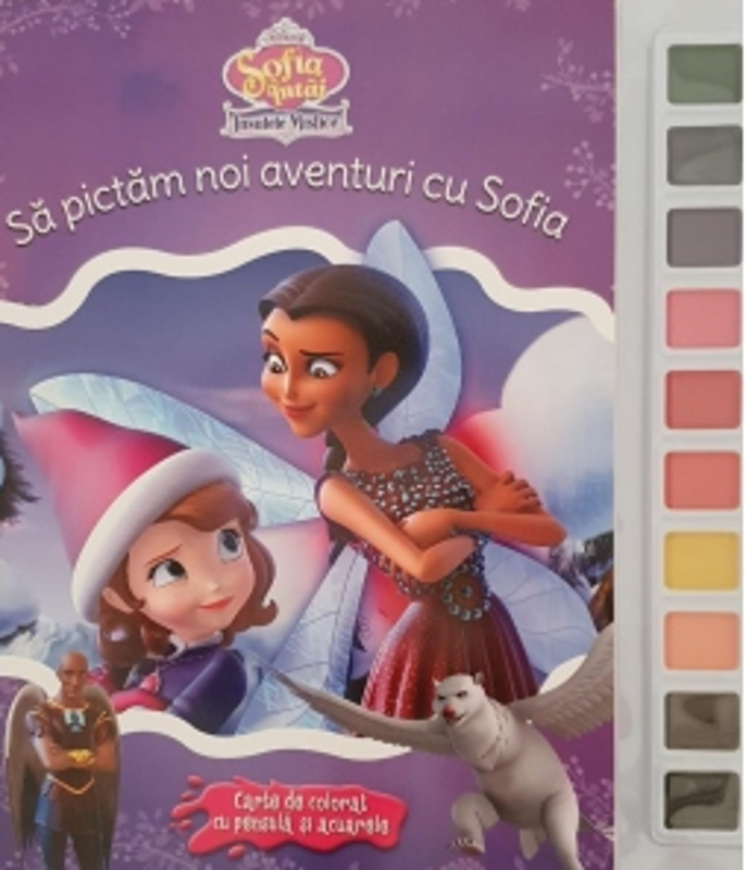 Sa pictam noi aventuri cu Sofia. Carte de colorat cu pensula si acuarele