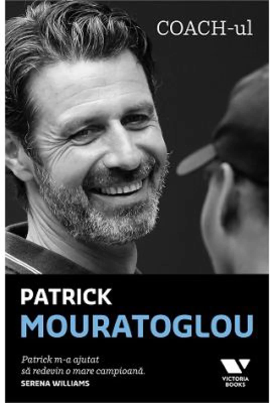 Victoria Books: Coach-ul - Patrick Mouratoglou
