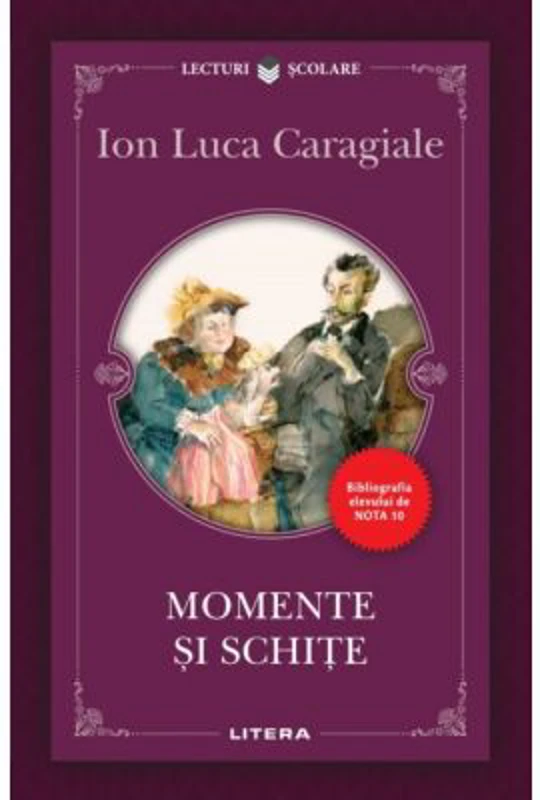 Momente si schite - Ion Luca Caragiale