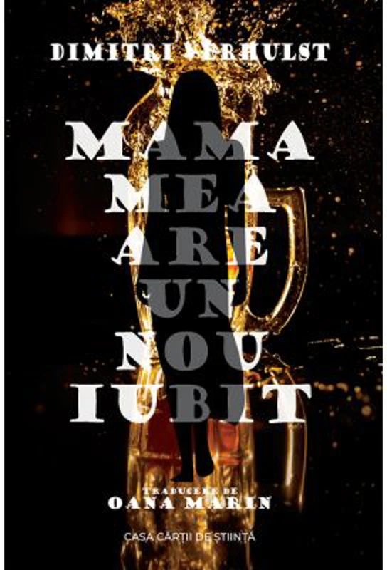 Mama mea are un nou iubit - Dimitri Verhulst