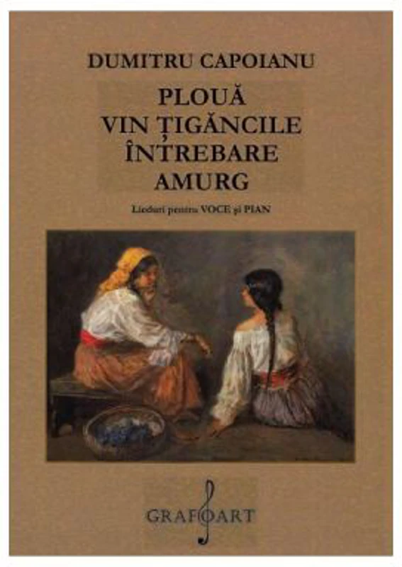 Lieduri pentru voce si pian - Dumitru Capoianu