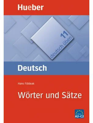 Worter und Satze Buch Satzgeruste fur Fortgeschrittene - Hans Foldeak