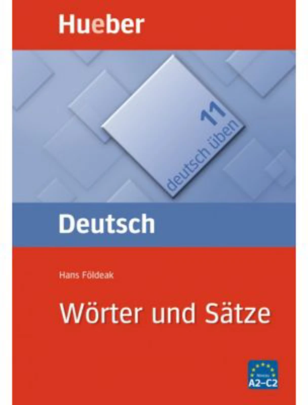 Worter und Satze Buch Satzgeruste fur Fortgeschrittene - Hans Foldeak