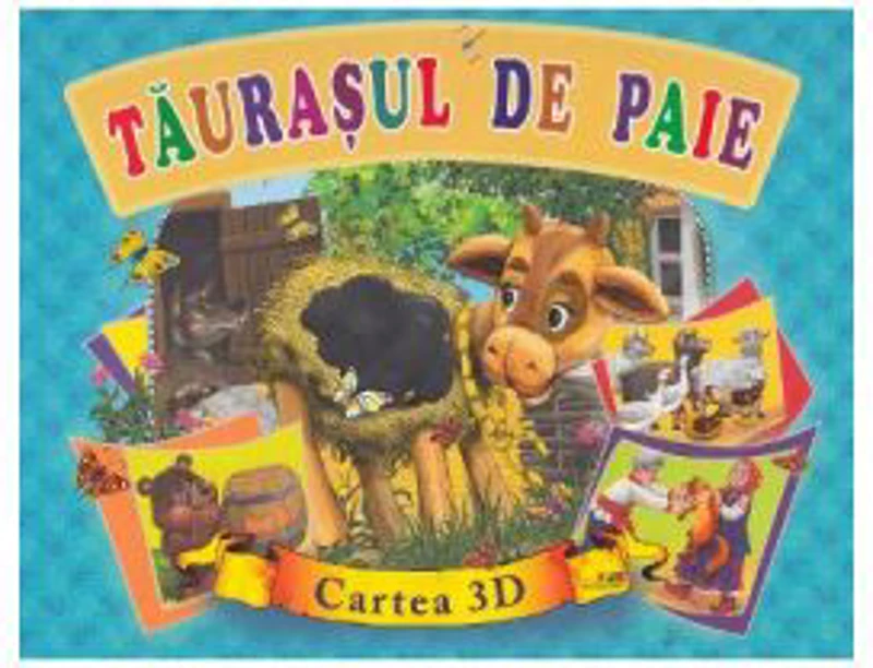 Taurasul de paie. Cartea 3D