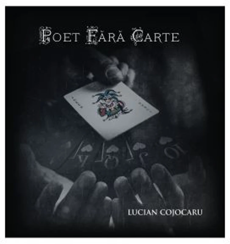 Poet fara carte - Lucian Cojocaru